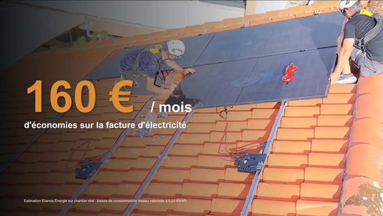 Pose de panneaux solaires par l'équipe Eliance : jusqu'à 160 € d'économies par mois